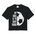 Soccer Goalie My Goal Is To Deny Yours T-Shirt - Graphic Print Men Women