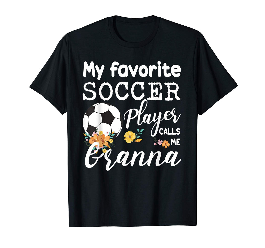 My Favorite Soccer Player Calls T-Shirt - Casual Everyday Wear for Adults