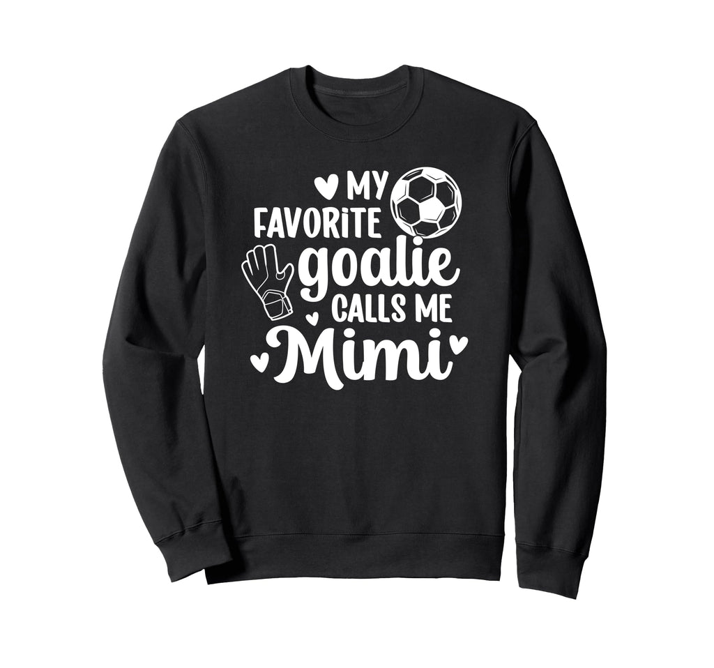 Proud Soccer Goalie Mimi Soccer Sweatshirt - Streetwear Style for Adults