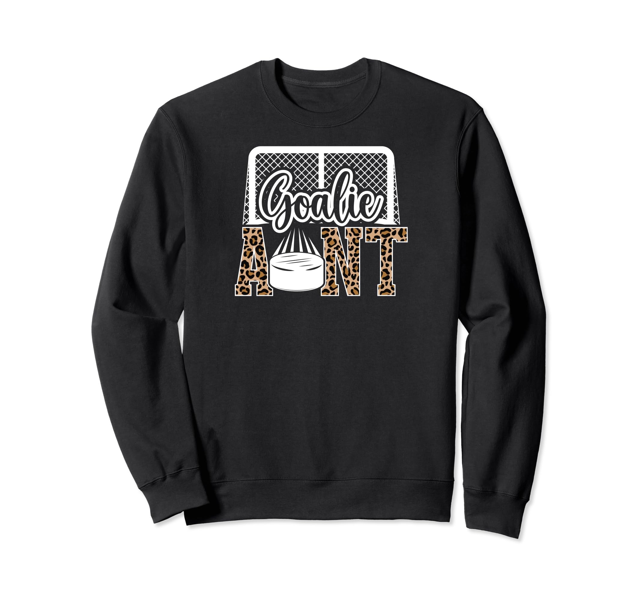 Ice Hockey Goalie Aunt Hockey Sweatshirt - Casual Everyday Wear Unisex