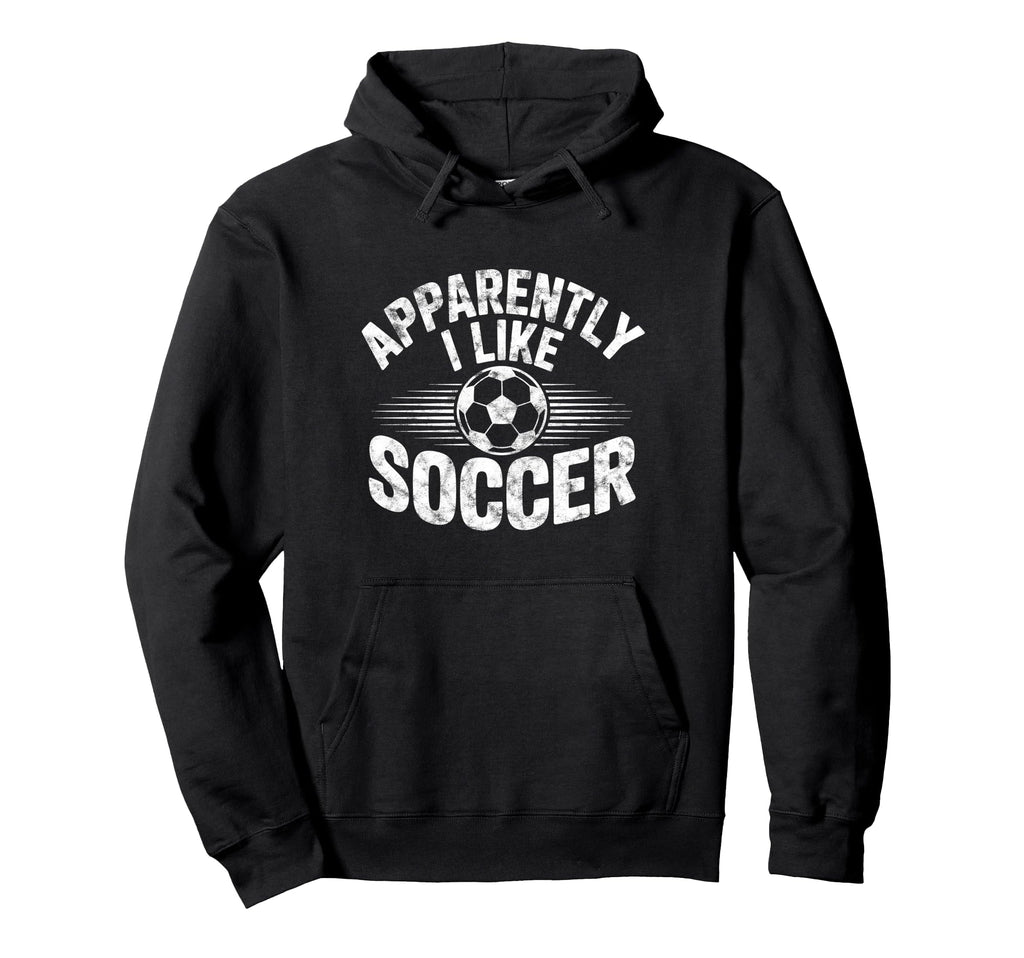 Apparently I Like Soccer Game Day Mom Dad Hoodie - Graphic Print for Adults