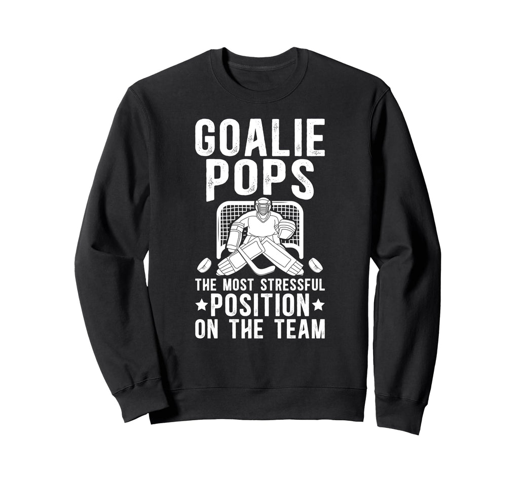 Funny Hockey Goalie Pops Ice Sweatshirt - Casual Everyday Wear Men Women