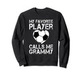 My Favorite Player Calls Me Sweatshirt - Aesthetic Graphic Men Women