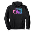 Warning Soccer Coach Will Yell Loudly Hoodie - Streetwear Style for Adults