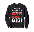 Im Soccer Goalie Gigi Soccer Sweatshirt - Minimalist Print Men Women