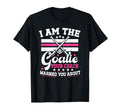 I Am Goalie Field Hockey Goalie Field T-Shirt - Trendy Graphic Men Women
