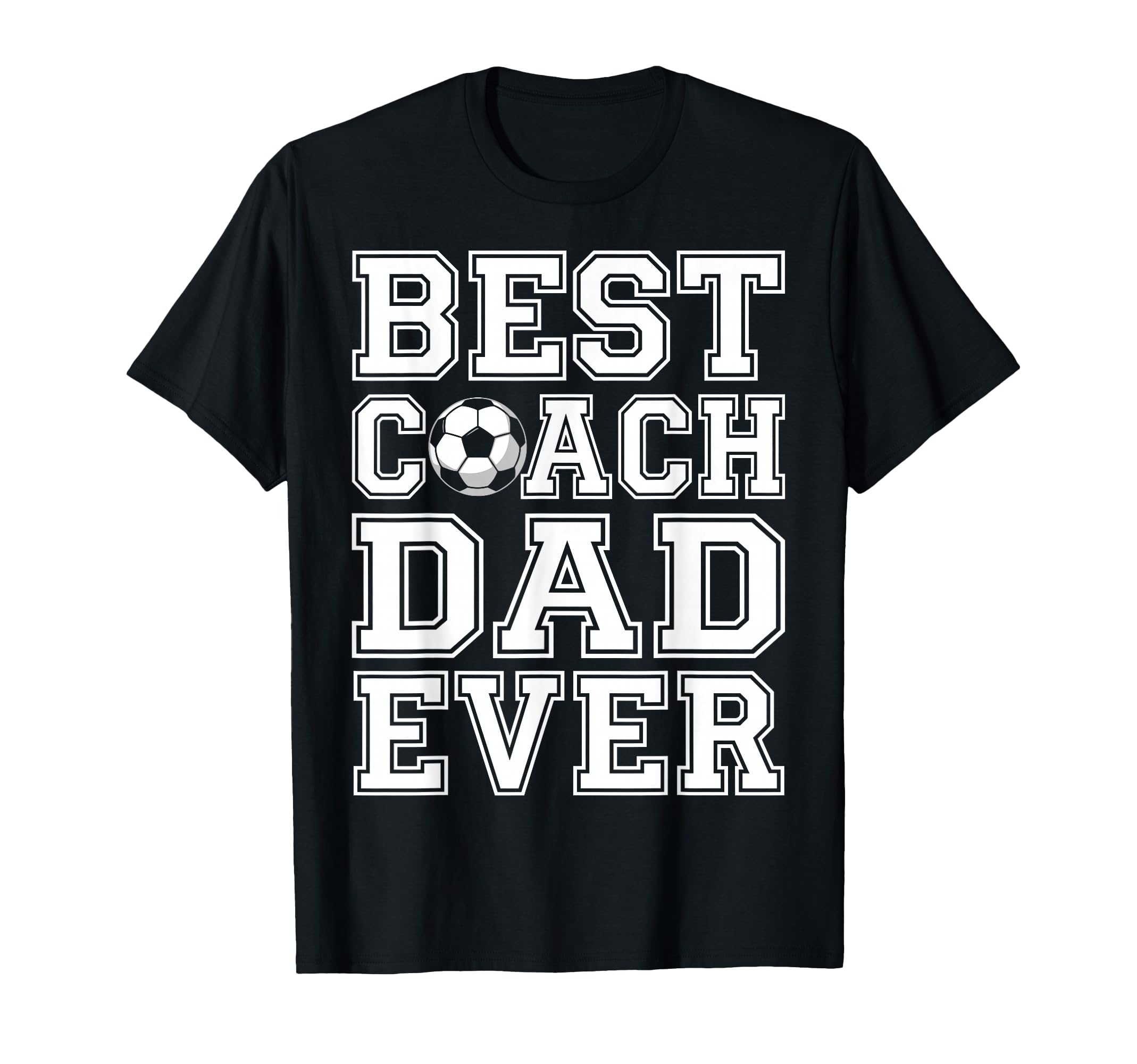 Best Coach Dad Ever Fathers Day Soccer T-Shirt - Graphic Print for Adults