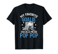 Favorite Ice Hockey Goalie Pop Pop Ice T-Shirt - Novelty Apparel Men Women