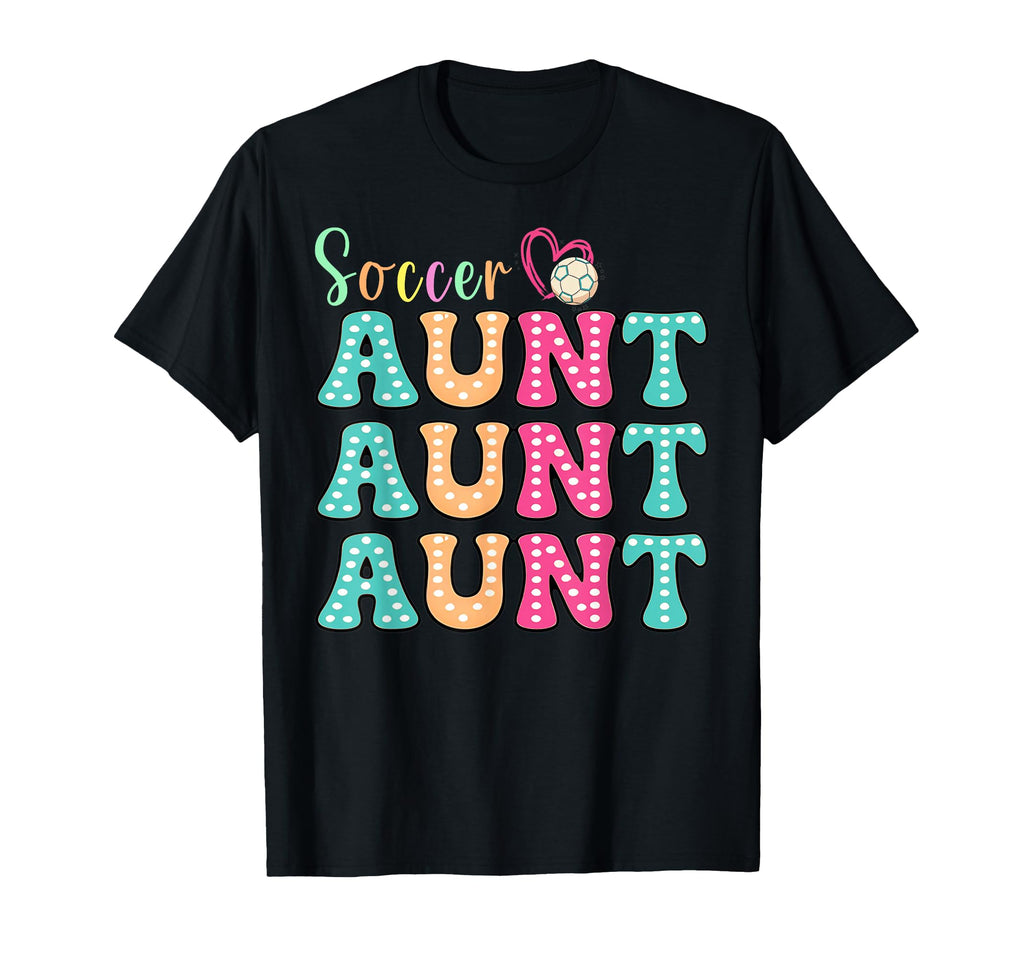 Soccer Aunt Polka Dot Mothers Day Auntie T-Shirt - Unique Graphic Unisex