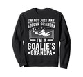 Im Soccer Goalie Grandpa Soccer Sweatshirt - Custom Art Print for Adults