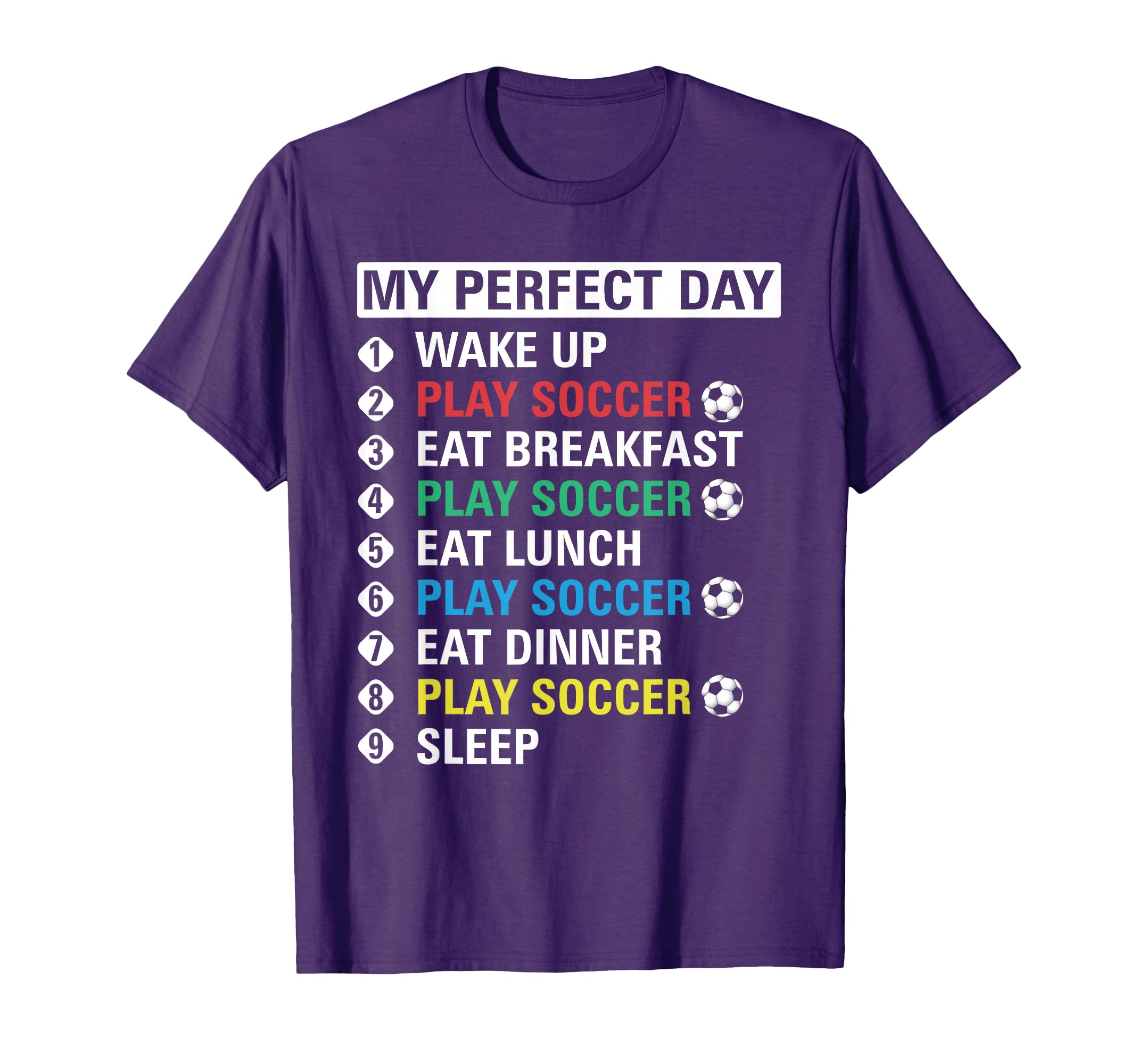 My Day Play Soccer Funny Player Gift T-Shirt - Novelty Apparel Men Women