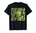 I Play Like Try To Keep Up Funny T-Shirt - Minimalist Print for Adults