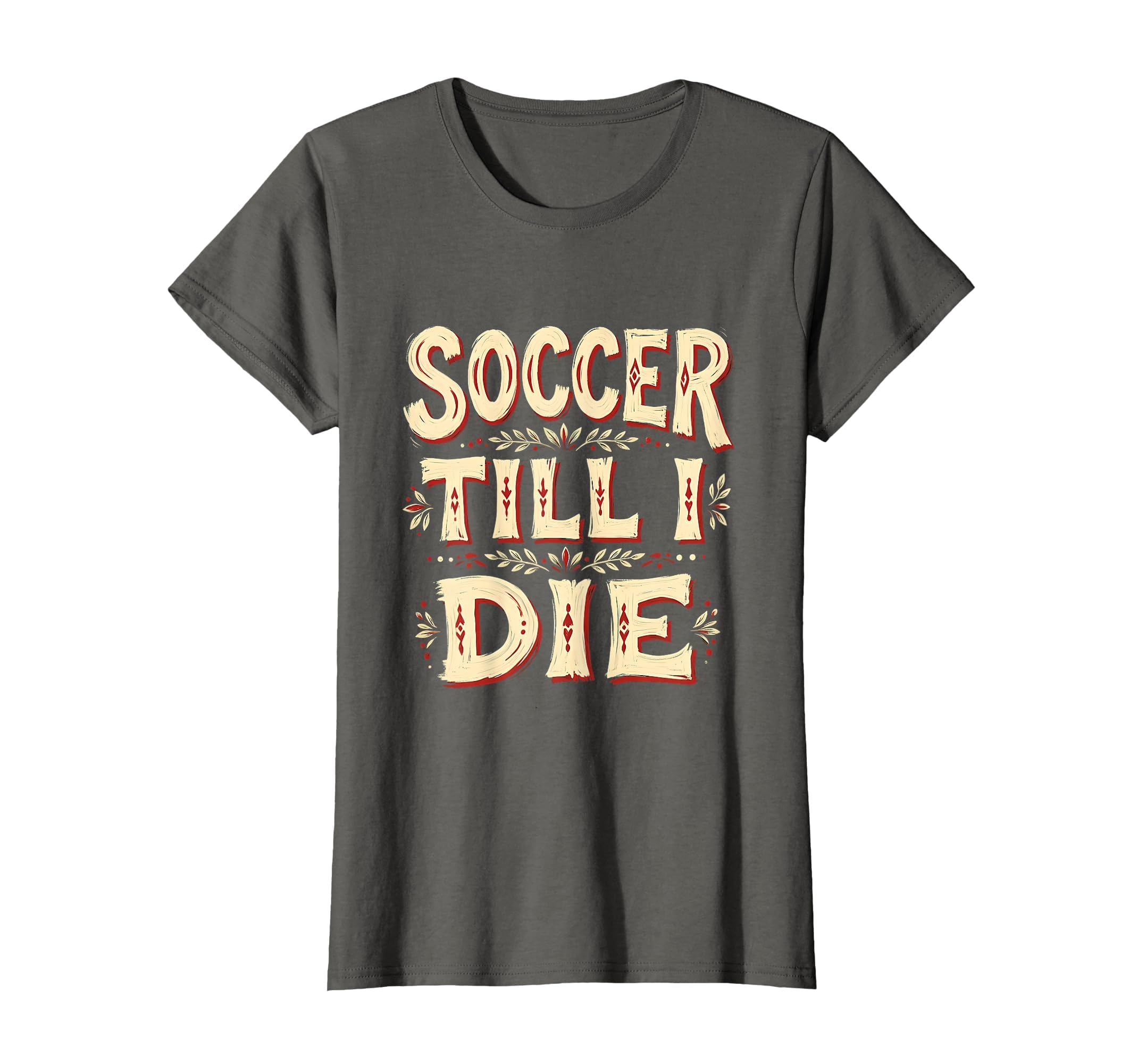 Soccer Till I Die Passionate Soccer T-Shirt - Minimalist Print Men Women