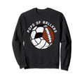 Pops Ballers Funny Volleyball Sweatshirt - Minimalist Print Men Women