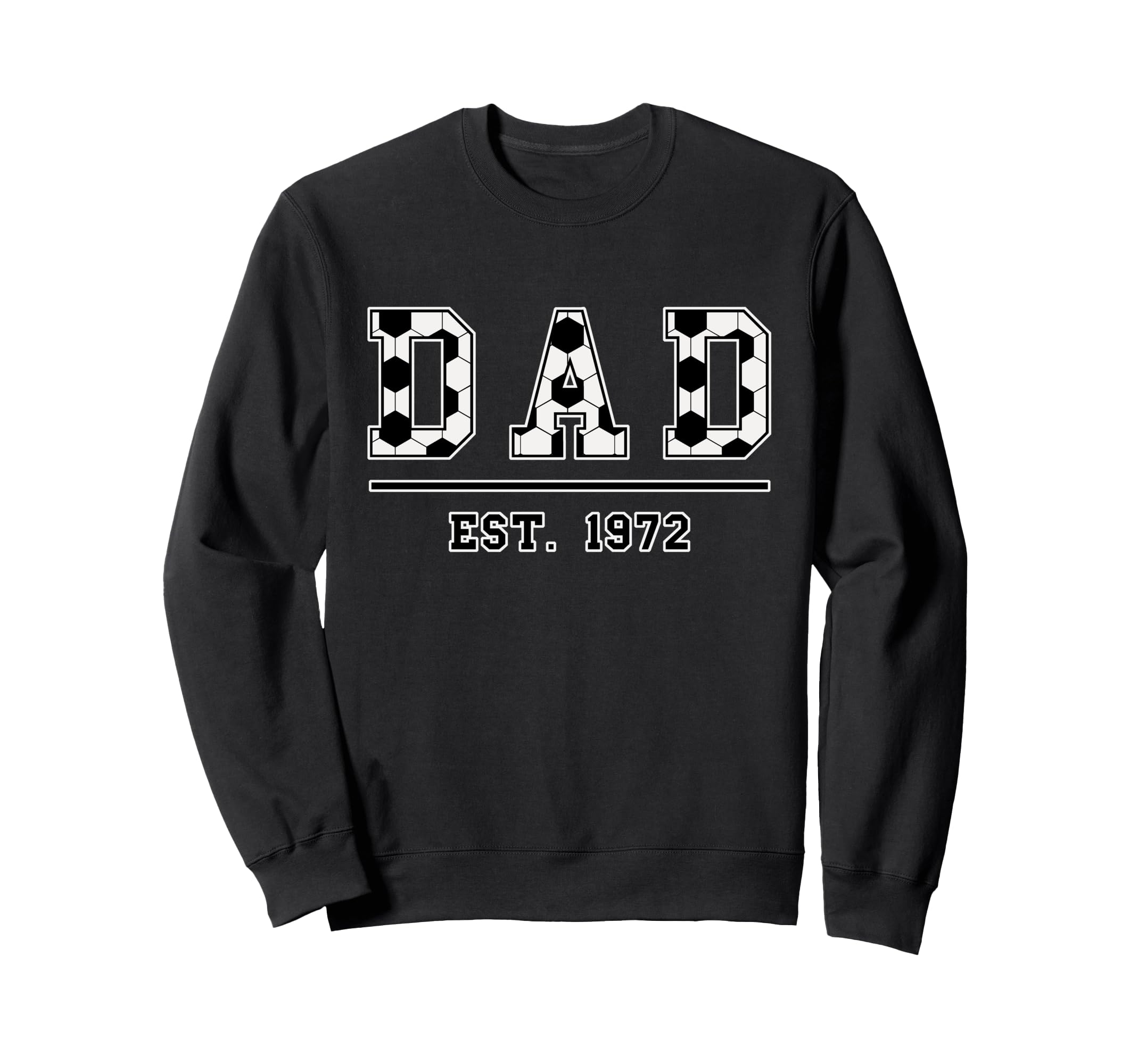 Dad Est 1972 Funny Sports Year Sweatshirt - Trendy Graphic for Adults