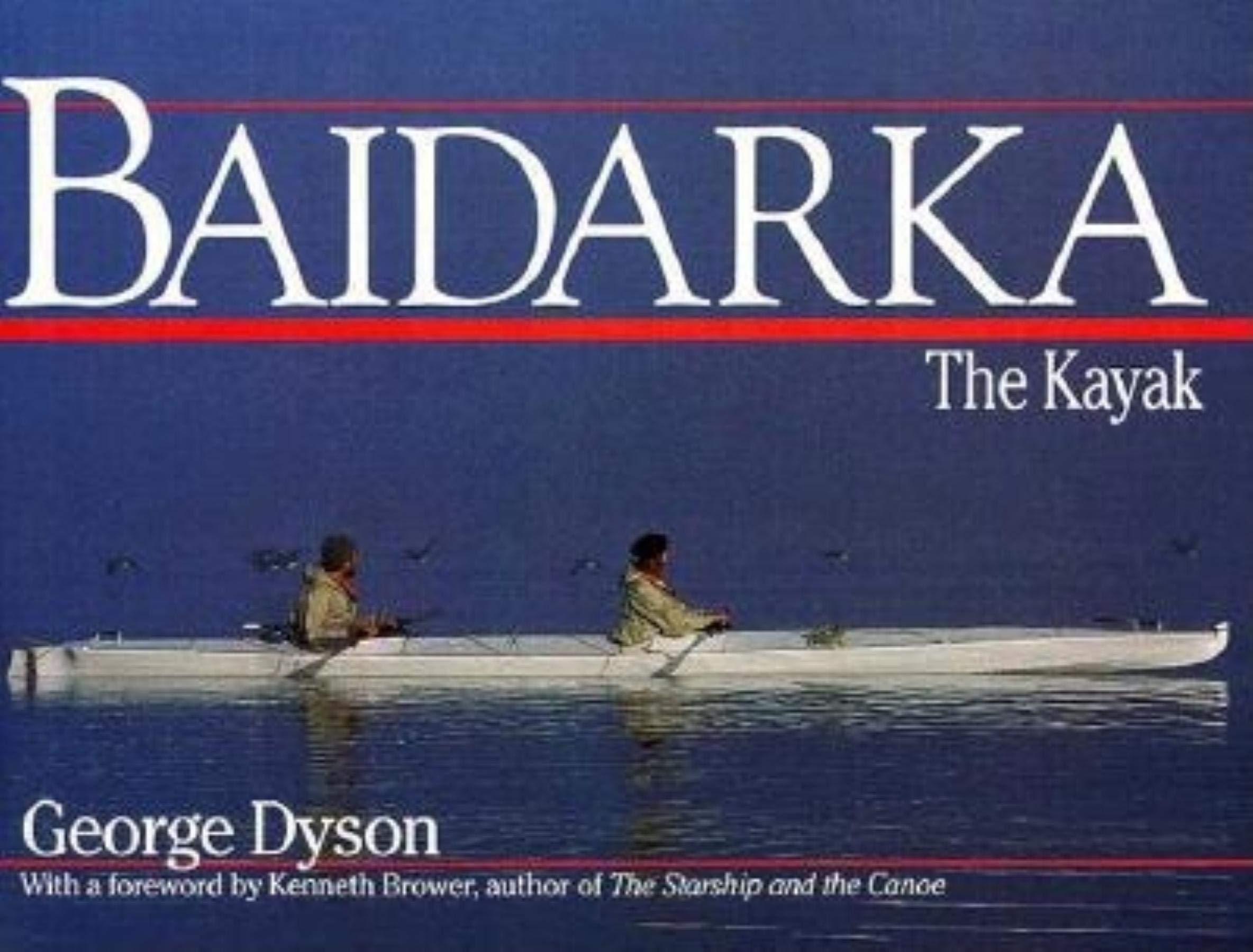 Baidarka: The Kayak