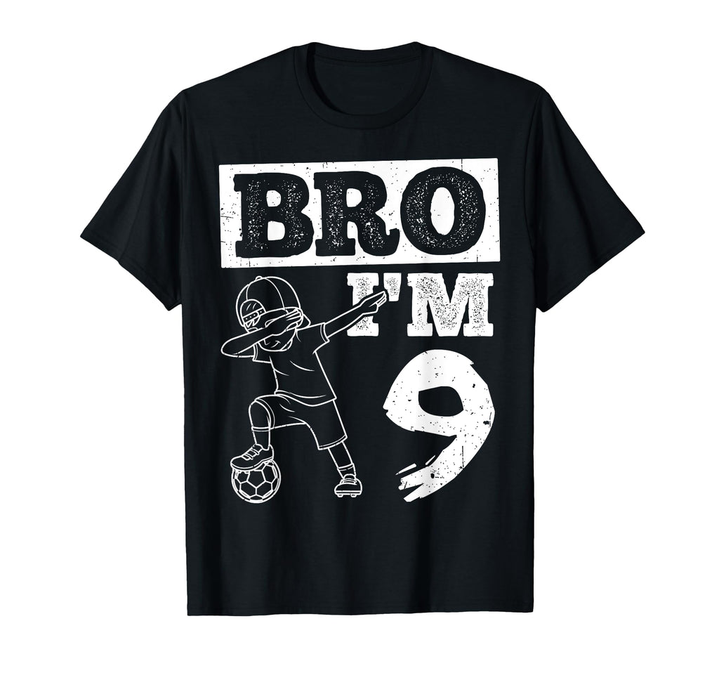 Bro Im 9Th Birthday Celebration Party T-Shirt - Unique Graphic Men Women