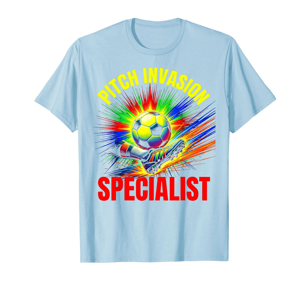 Pitch Invasion Specialist Soccer T-Shirt - Novelty Apparel for Adults