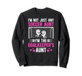 Im Soccer Goalkeeper Aunt Sweatshirt - Casual Everyday Wear Men Women
