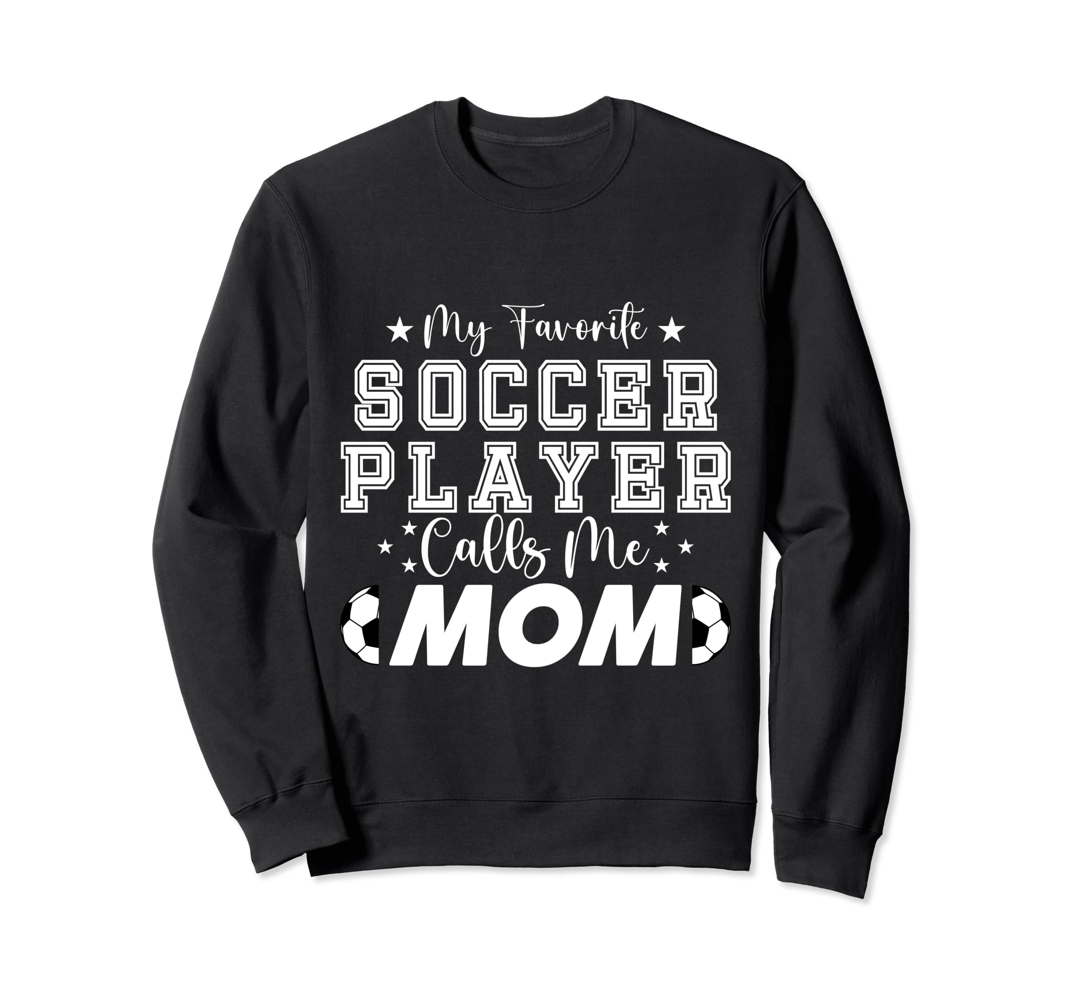 My Favorite Soccer Player Calls Sweatshirt - Streetwear Style for Adults
