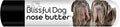 The Blissful Dog Neapolitan Mastiff Unscented Nose Butter - Dog Nose Butter, 0.50 Ounce