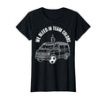 We Bleed Team Colors Soccer Mom T-Shirt - Casual Everyday Wear Men Women
