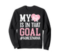 Proud Ice Hockey Goalie Nana Sweatshirt - Casual Everyday Wear Unisex
