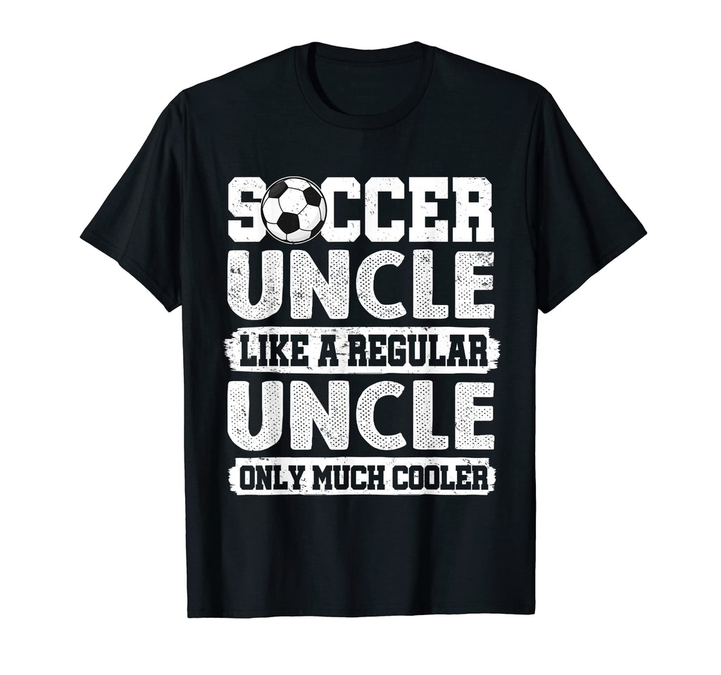 Soccer Uncle Like Regular T-Shirt - Casual Everyday Wear Men Women