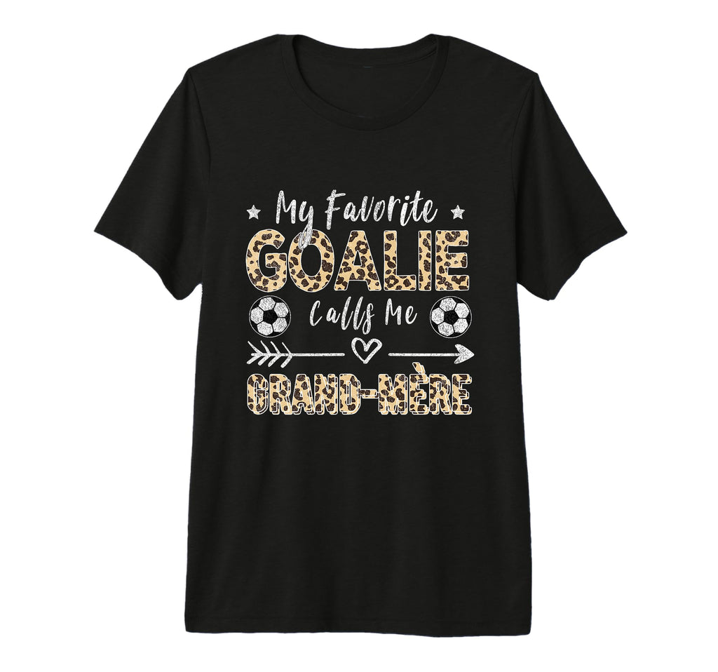 My Favorite Goalie Calls Me Grand M Re T-Shirt - Fun Novelty Design Unisex