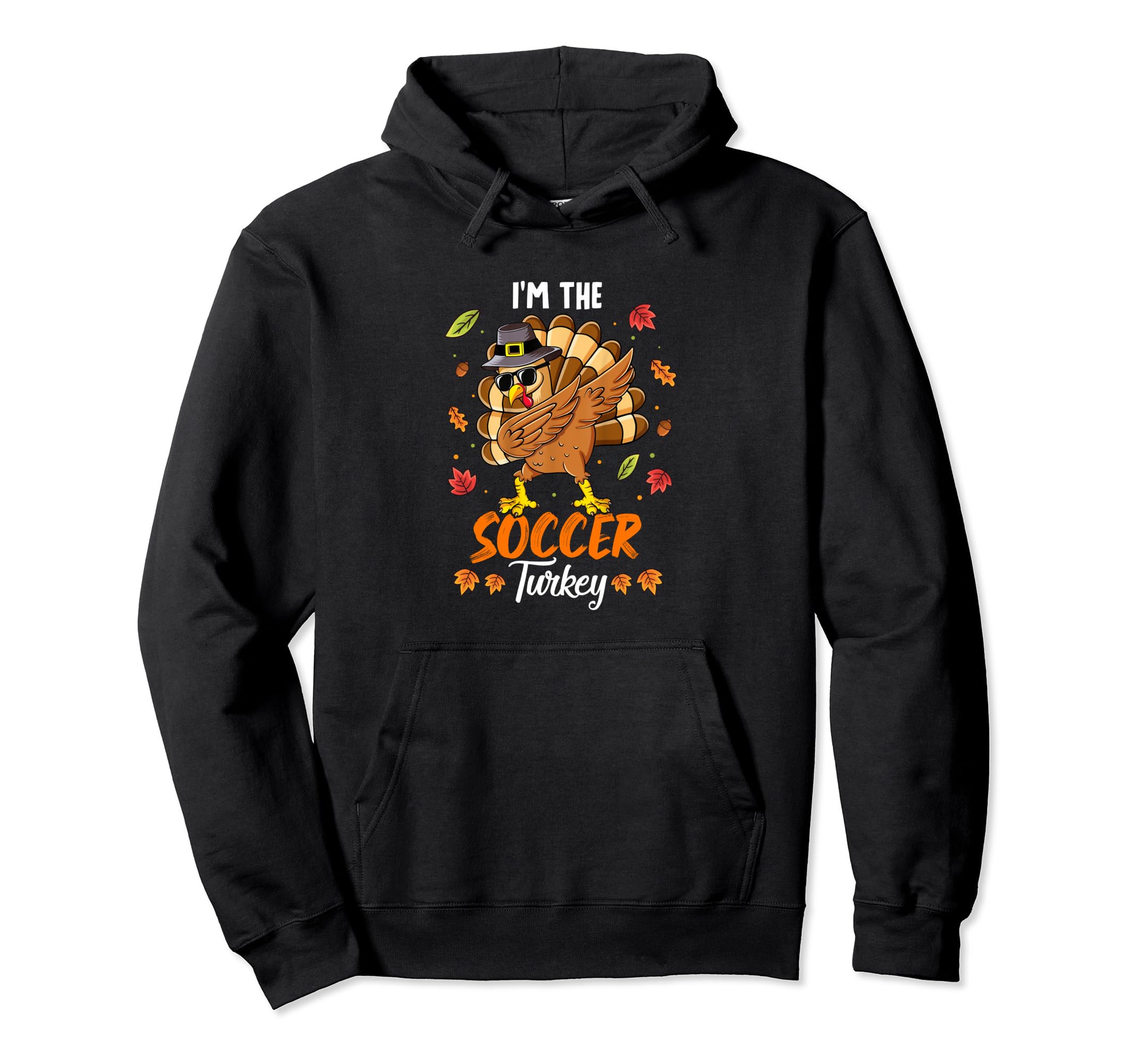 Im Soccer Turkey Matching Family Hoodie - Fun Novelty Design for Adults