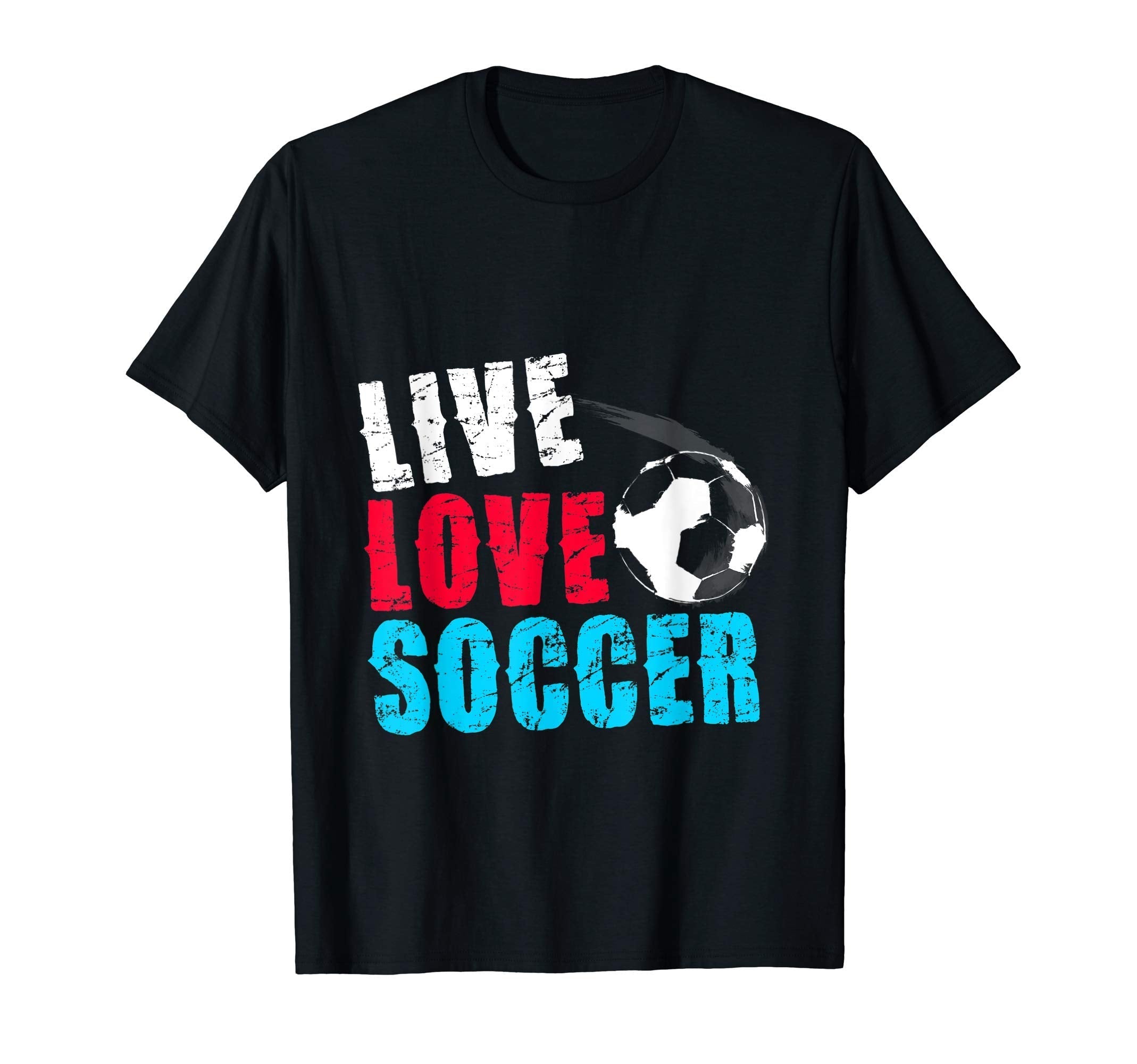 Live Love Soccer Sports Soccer T-Shirt - Casual Everyday Wear for Adults