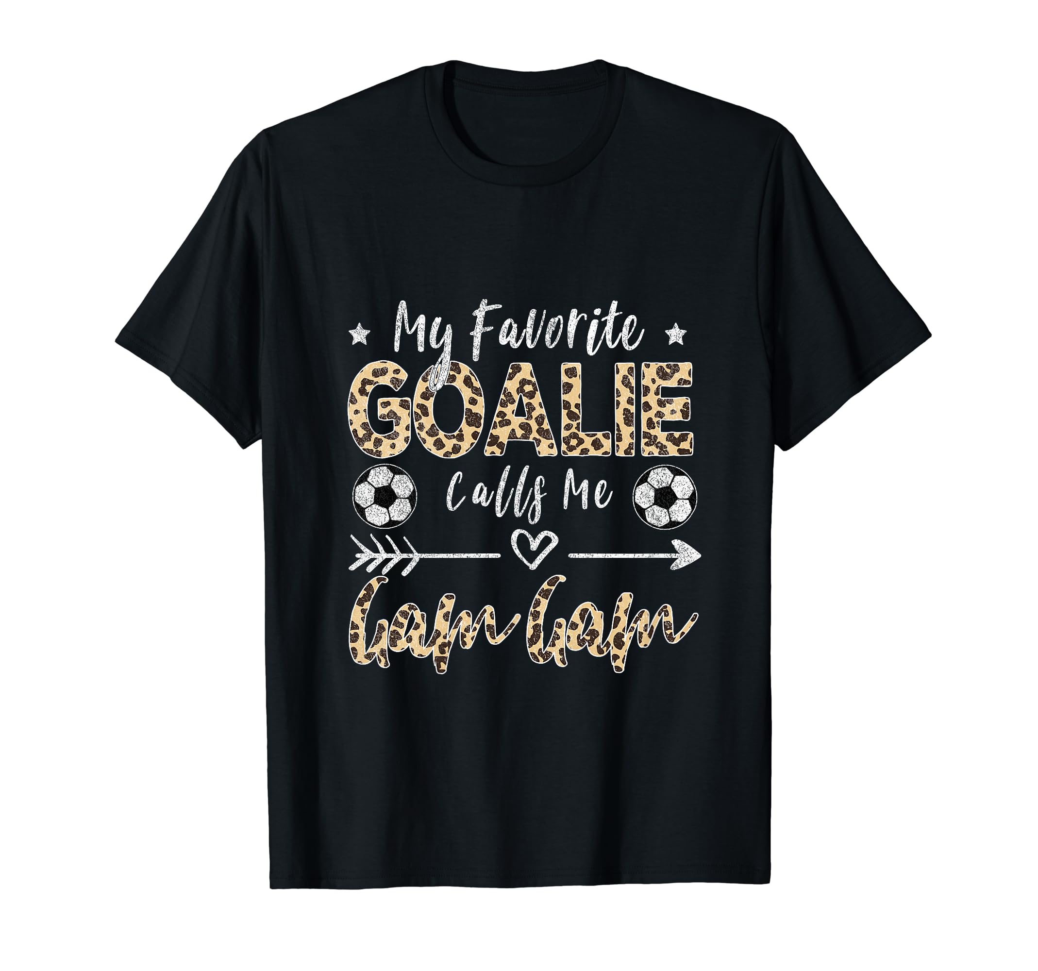 My Favorite Goalie Calls Me Gam Gam T-Shirt - Fun Novelty Design Men Women