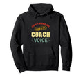 My Coach Voice Volleyball Coaching Hoodie - Aesthetic Graphic Men Women