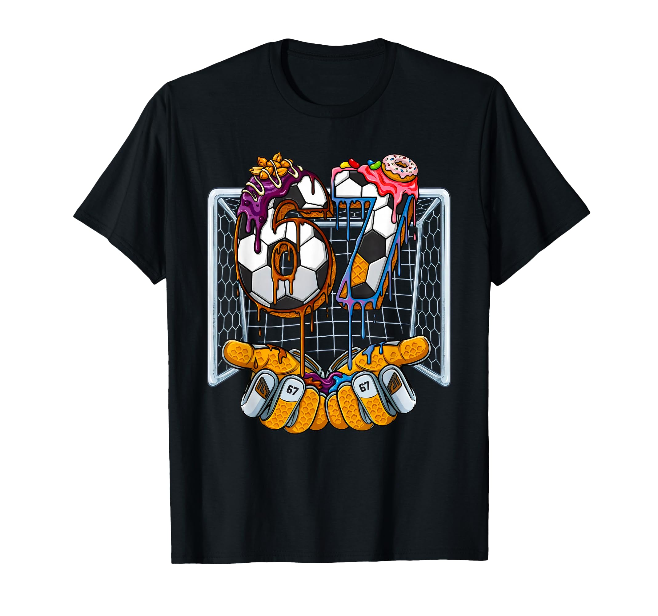 Soccer 67 Six Seven Drip Meme Goalie T-Shirt - Novelty Apparel Men Women
