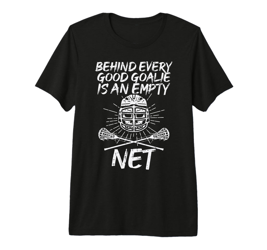 Behind Good Goalie Empty Net T-Shirt - Aesthetic Graphic for Adults