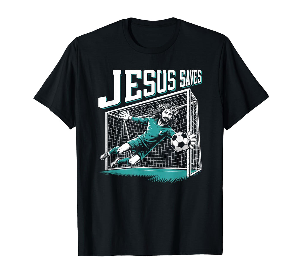 Jesus Saves Soccer Goalie T-Shirt - Casual Everyday Wear for Adults