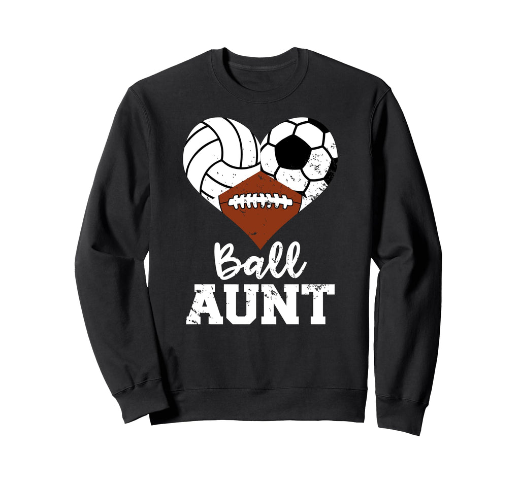 Ball Aunt Volleyball Soccer Football Sweatshirt - Novelty Apparel Unisex