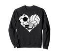 Soccer Volleyball Hockey Heart Funny Sweatshirt - Streetwear Style Unisex