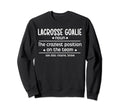 Lacrosse Goalie Definition Lacrosse Sweatshirt - Trendy Graphic Men Women