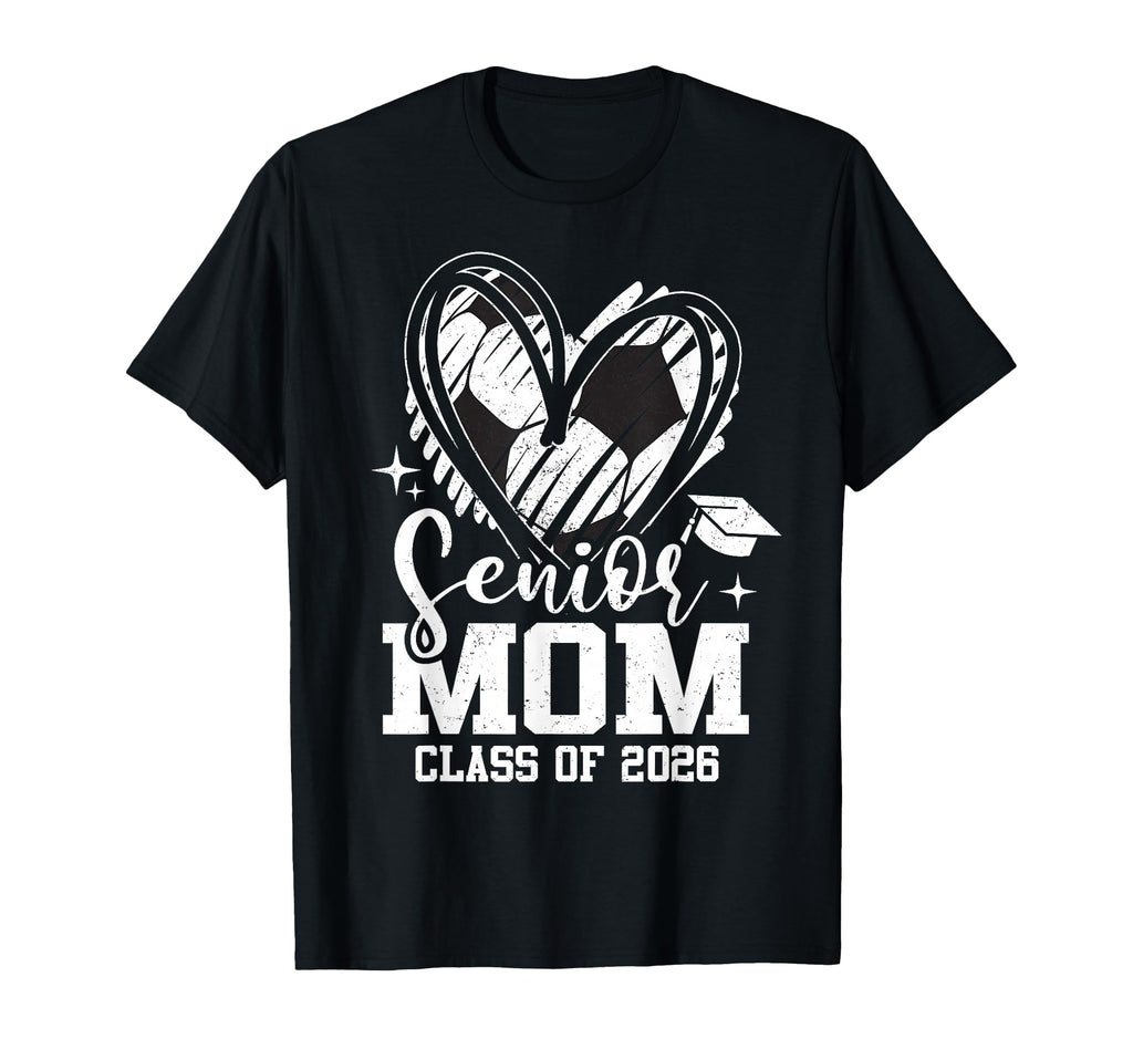 Proud Senior Mom Class 2026 Soccer T-Shirt - Aesthetic Graphic Unisex