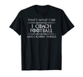 Football Coach Gifts I Coach Football T-Shirt - Novelty Apparel for Adults