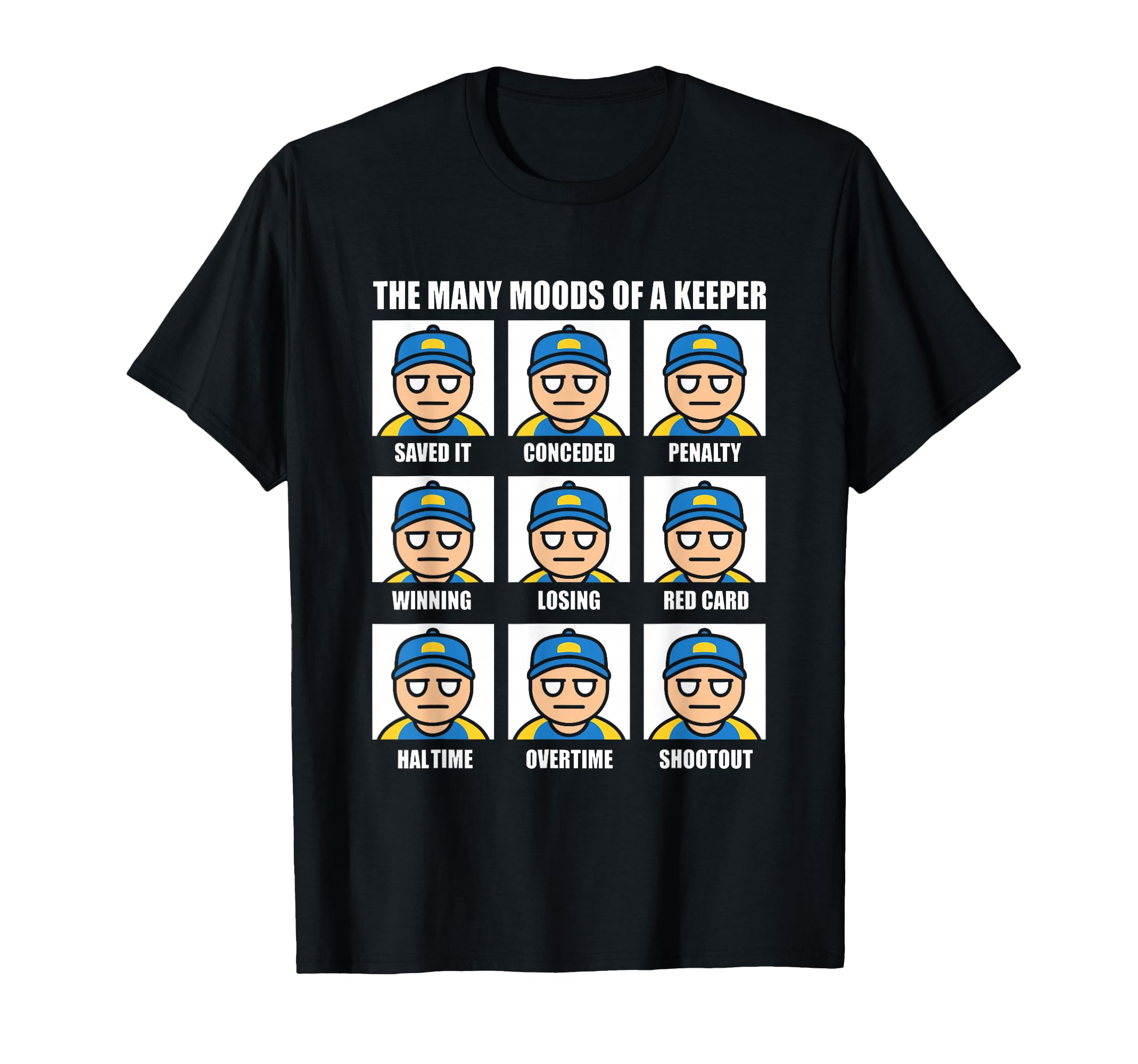 Many Moods Goalkeeper Soccer Football T-Shirt - Streetwear Style Unisex