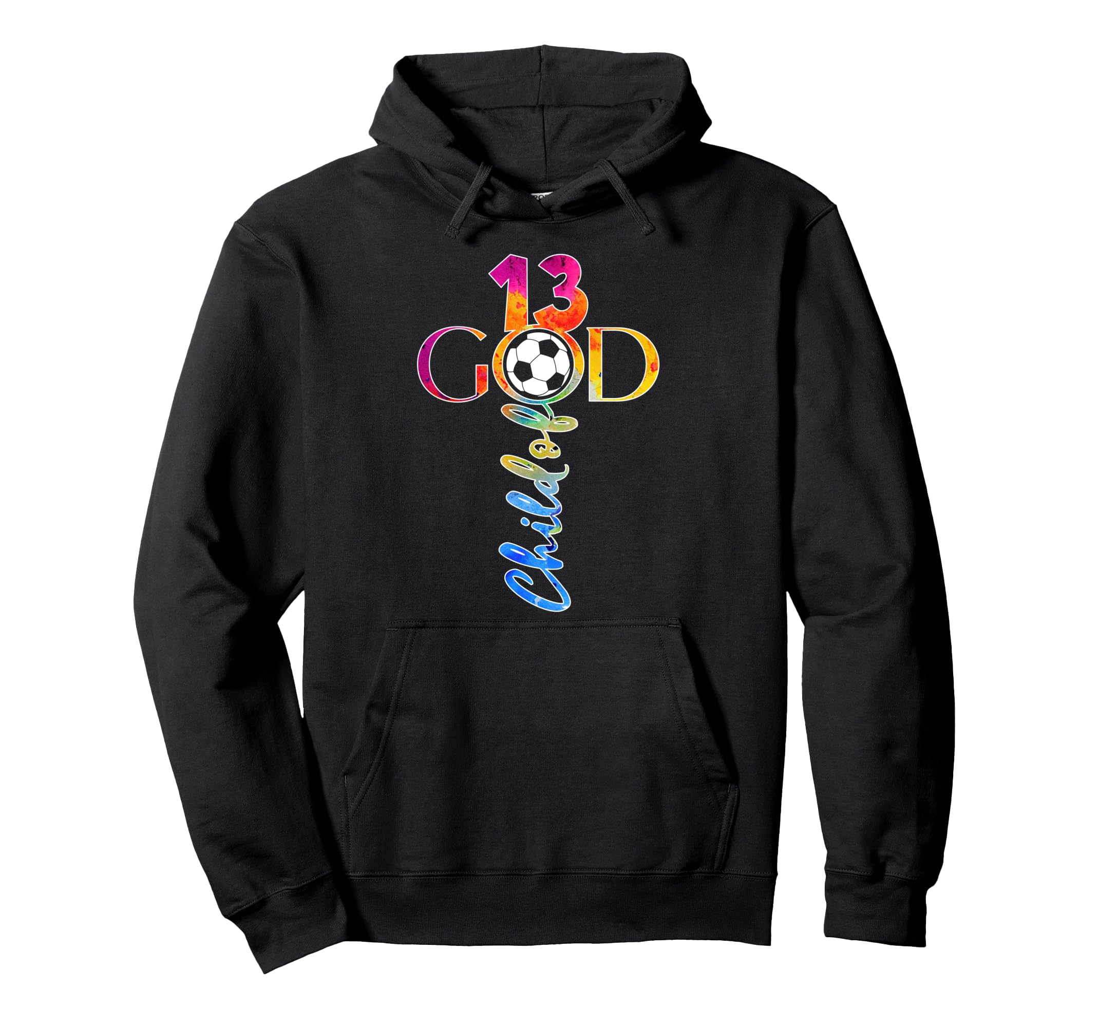 Jesus 13 Years Child God Soccer 13Th Hoodie - Graphic Print Men Women