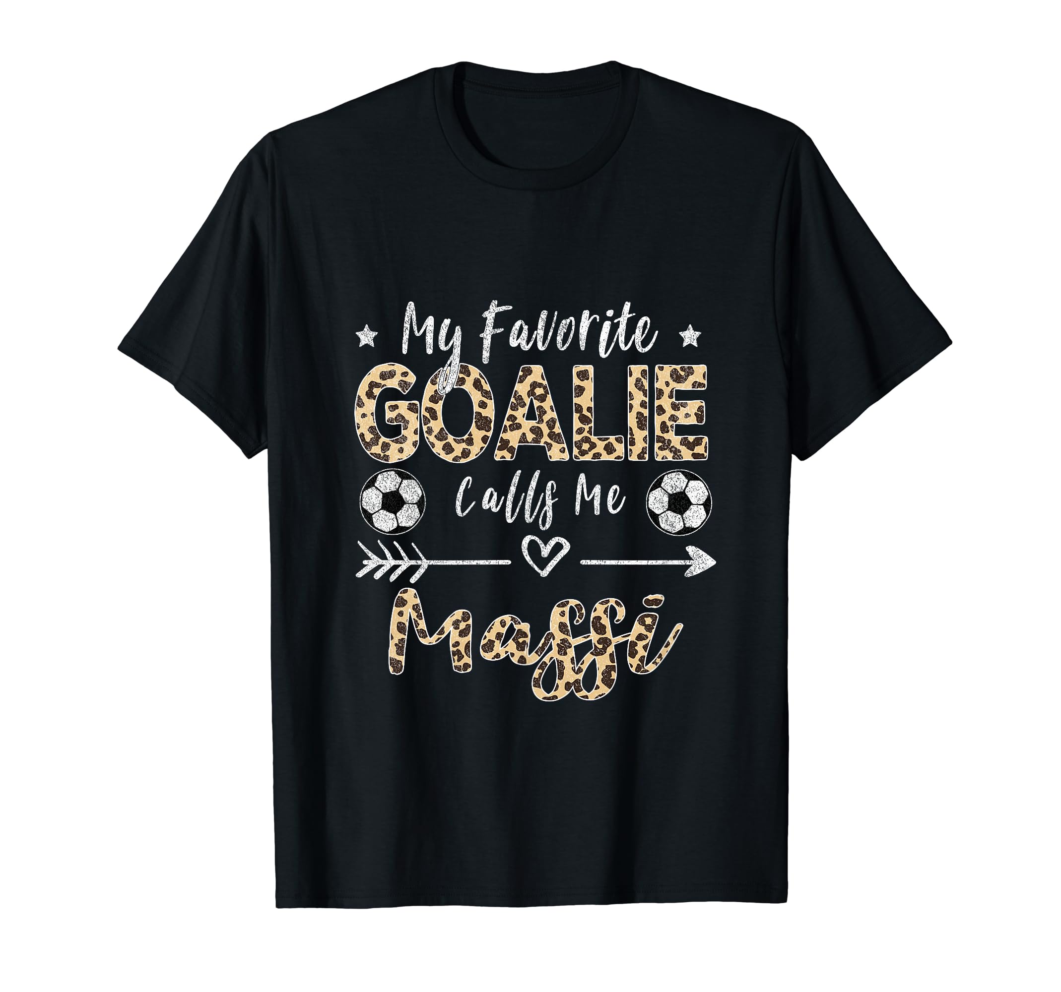 My Favorite Goalie Calls Me Massi T-Shirt - Unique Graphic for Adults