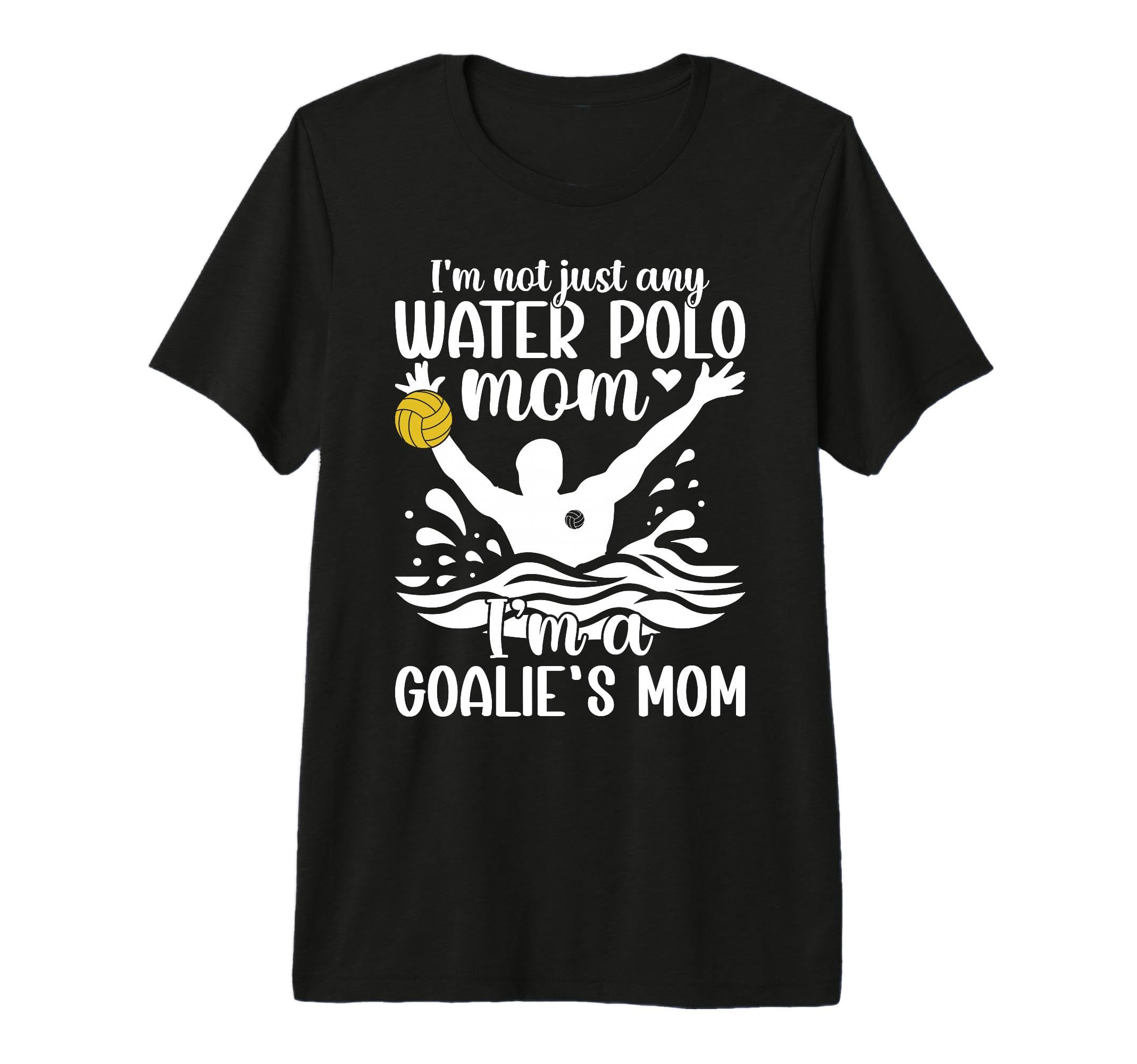 Im Water Polo Goalkeeper Mom Water Polo T-Shirt - Graphic Print Unisex