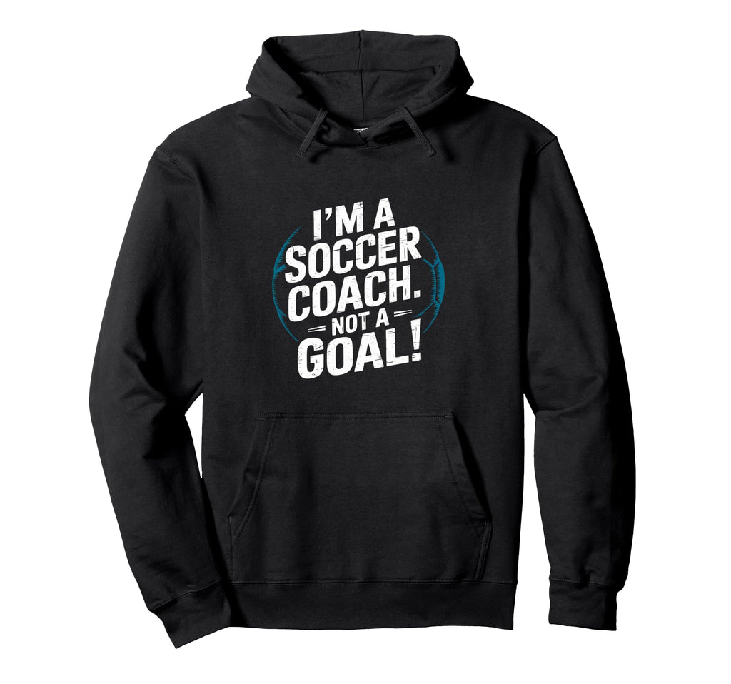 Im Soccer Coach Funny Soccer Coach Hoodie - Graphic Print Men Women
