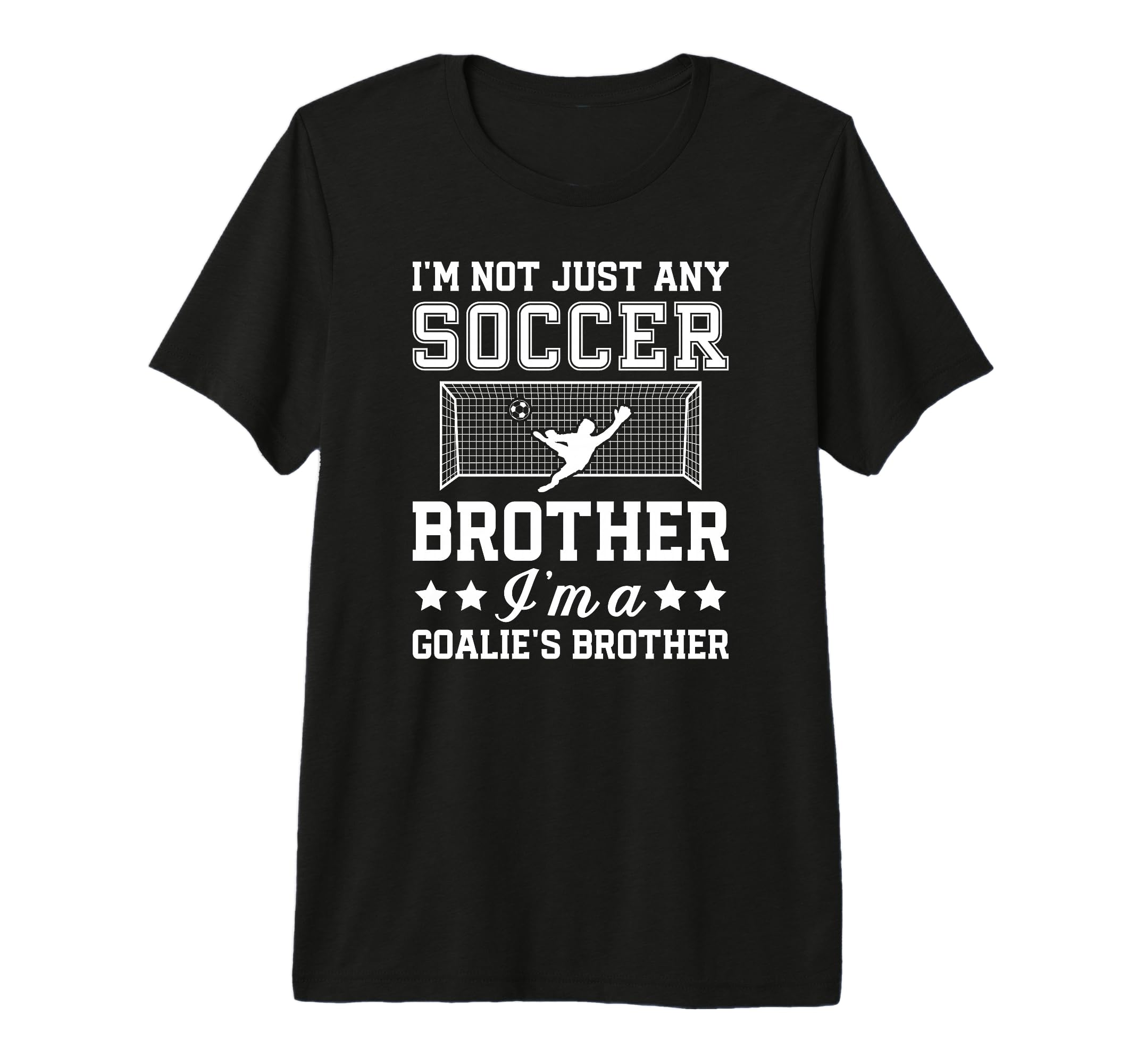 Im Soccer Goalie Brother Soccer T-Shirt - Aesthetic Graphic Men Women