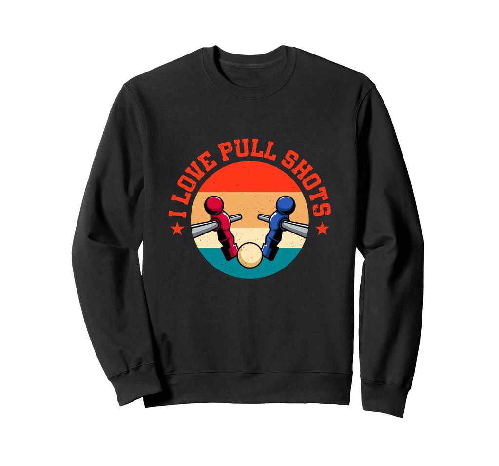 I Love Pull Shots Funny Foosball Player T-Shirt - Graphic Print Men Women