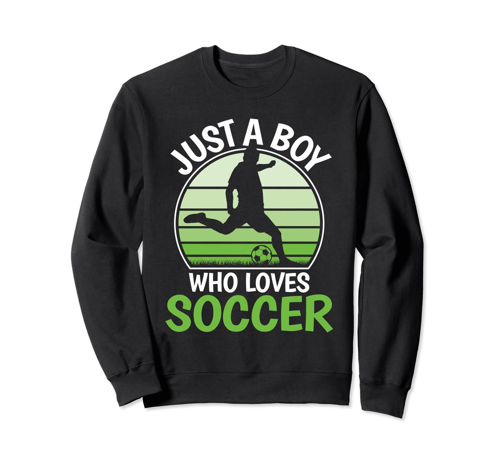 Just Who Loves Soccer Funny Soccer Sweatshirt - Minimalist Print Unisex