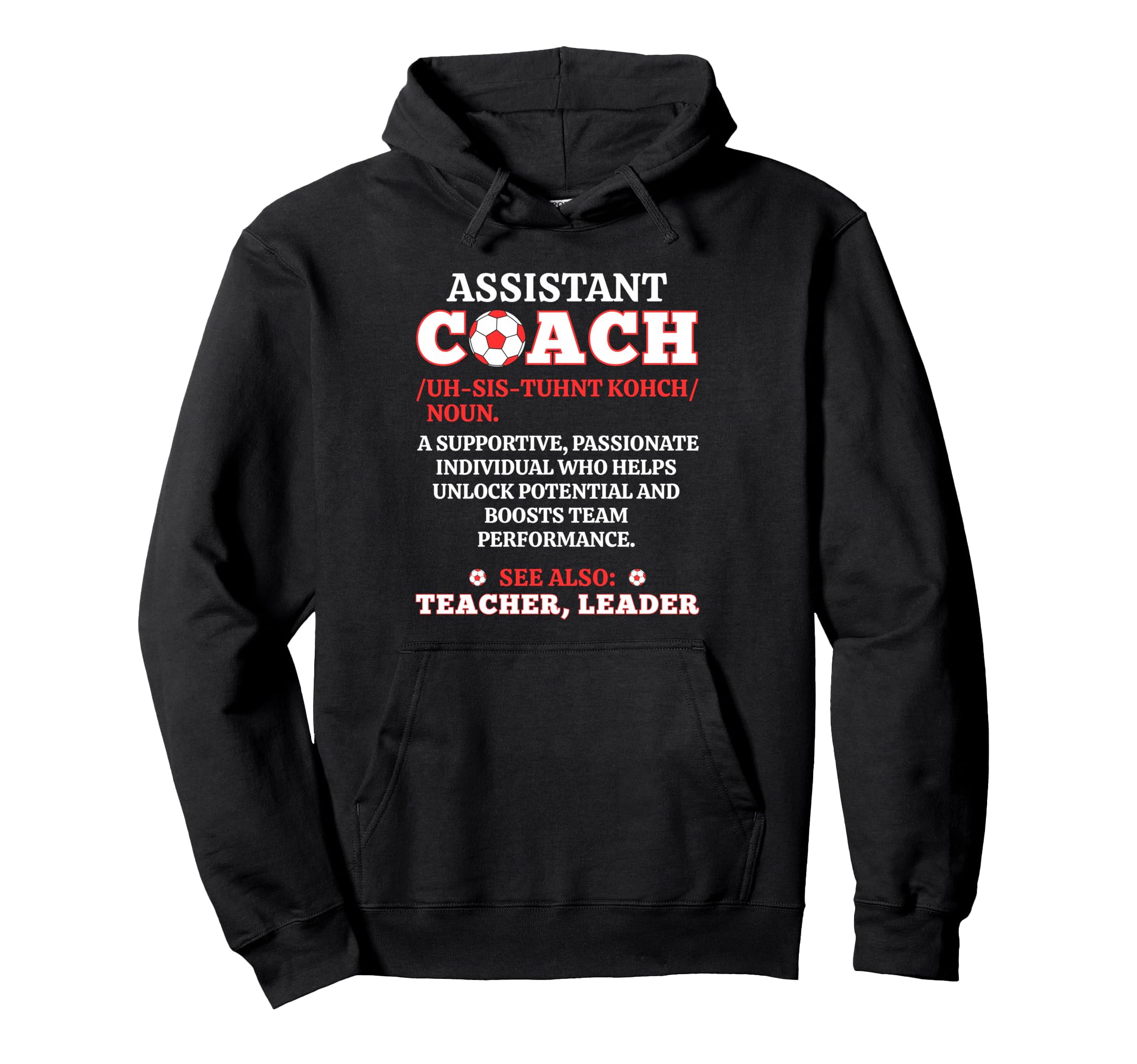 Soccer Assistant Coach Noun Hoodie - Casual Everyday Wear Men Women
